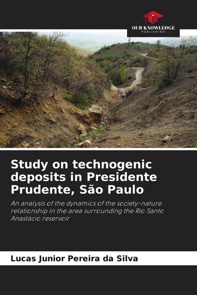 Study on technogenic deposits in Presidente Prudente, São Paulo