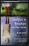 Oedipus in Brooklyn and Other Stories