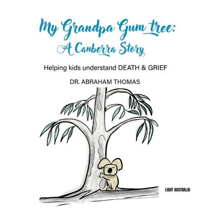 My Grandpa Gum Tree