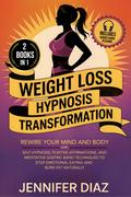 Weight Loss Hypnosis Transformation