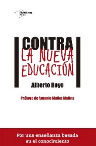 Contra la nueva educación