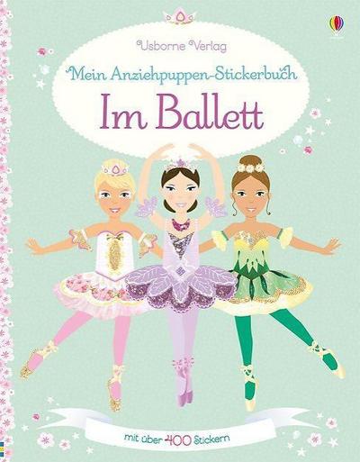 Mein Anziehpuppen-Stickerbuch: Im Ballett