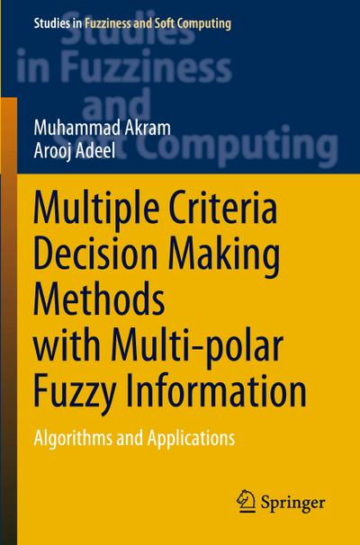 Multiple Criteria Decision Making Methods with Multi-polar Fuzzy Information