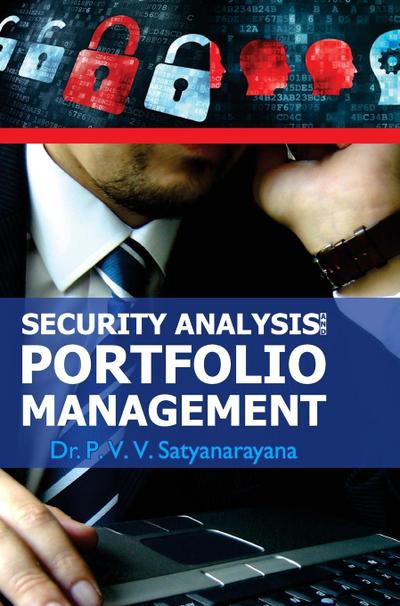 SECURITY ANALYSIS AND PORTFOLIO MANAGEMENT