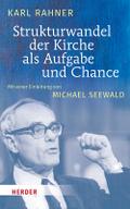 Strukturwandel der Kirche als Aufgabe und Chance