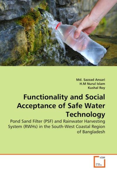 Functionality and Social Acceptance of Safe Water Technology