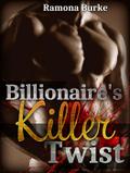 Billionaire: Billionaire’s Killer Twist