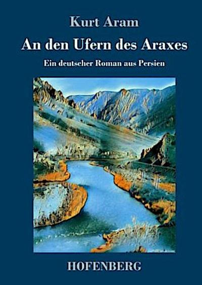 An den Ufern des Araxes