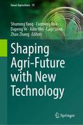 Shaping Agri-Future with New Technology