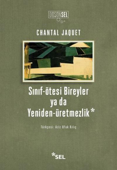 Sinif-ötesi Bireyler ya da Yeniden-Üretmezlik