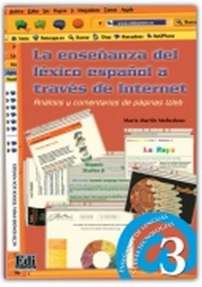La Enseñanza del Léxico Español a Través de Internet: Análisis Y Comentarios de Páginas Web - María Martín Mohedano