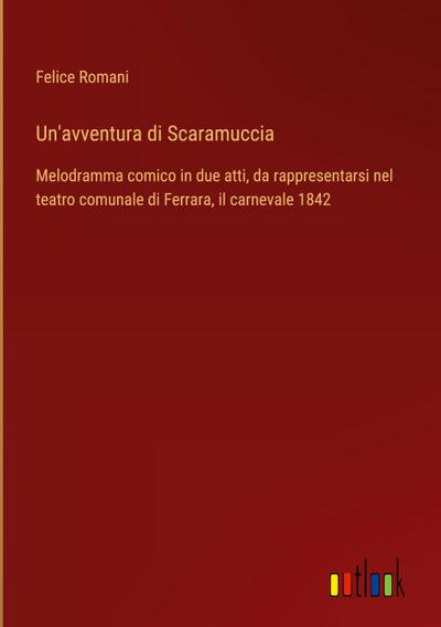 Un’avventura di Scaramuccia