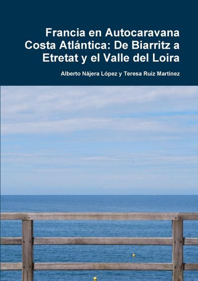 Francia en Autocaravana Costa Atlántica