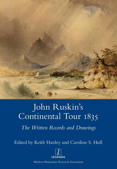 John Ruskin’s Continental Tour 1835