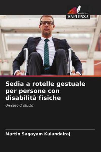 Sedia a rotelle gestuale per persone con disabilità fisiche