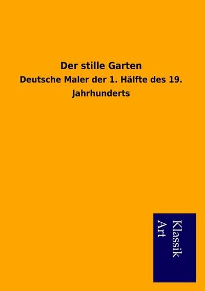 Der stille Garten