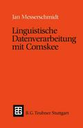 Linguistische Datenverarbeitung mit Comskee