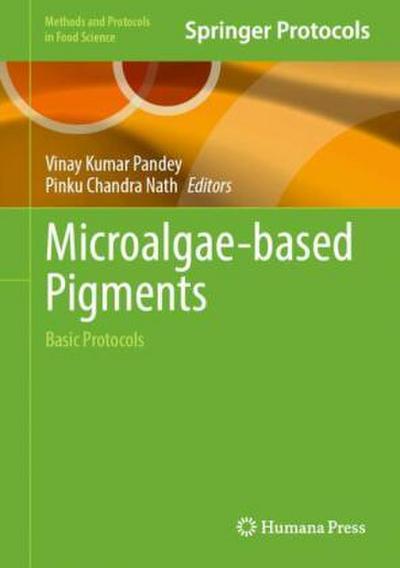 Microalgae-Based Pigments