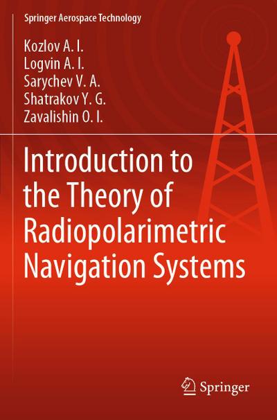 Introduction to the Theory of Radiopolarimetric Navigation Systems