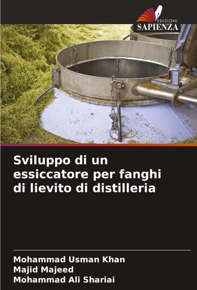 Sviluppo di un essiccatore per fanghi di lievito di distilleria