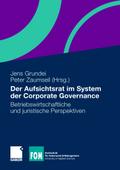 Der Aufsichtsrat im System der Corporate Governanc