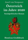 Österreich im Jahre 2020 (Großdruck)