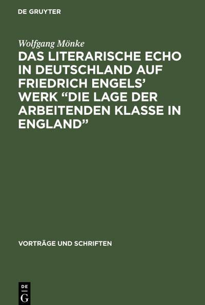Das Literarische Echo in Deutschland auf Friedrich Engels¿ Werk ¿Die Lage der Arbeitenden Klasse in England¿