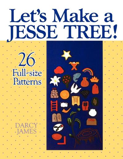 Let’s Make a Jesse Tree!