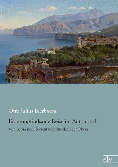 Eine empfindsame Reise im Automobil