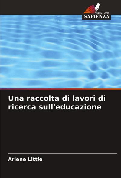 Una raccolta di lavori di ricerca sull’educazione
