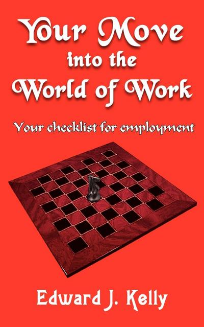 Your Move into the World of Work