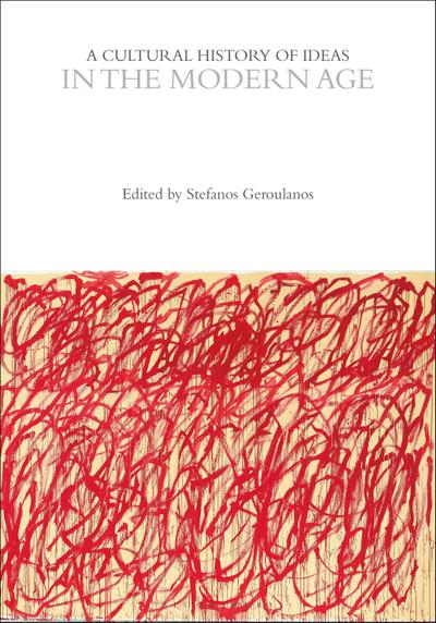 A Cultural History of Ideas in the Modern Age