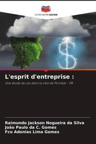 L’esprit d’entreprise :