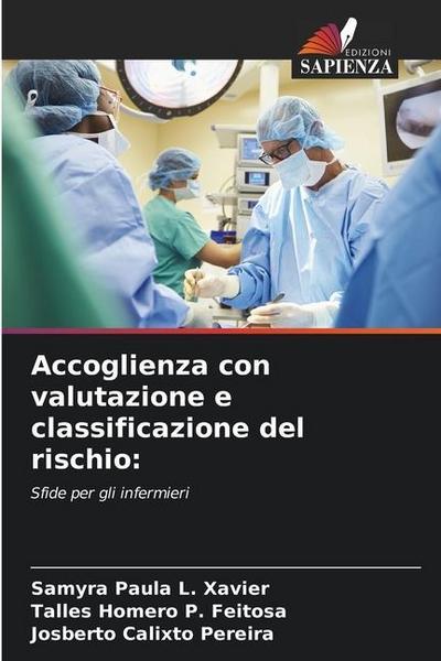 Accoglienza con valutazione e classificazione del rischio:
