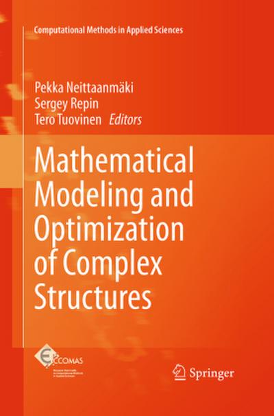 Mathematical Modeling and Optimization of Complex Structures