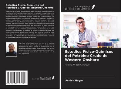 Estudios Físico-Químicos del Petróleo Crudo de Western Onshore