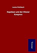 Napoleon und der Wiener Kongress
