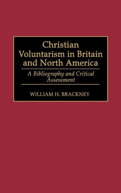 Christian Voluntarism in Britain and North America