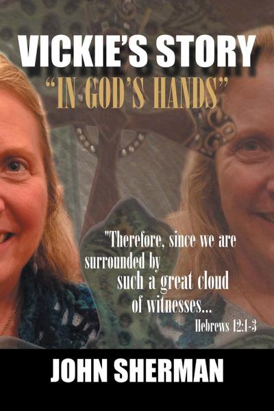 Vickie’s Story