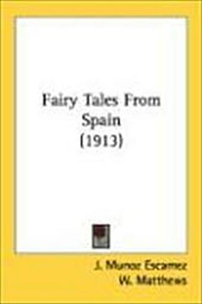 Fairy Tales From Spain (1913)