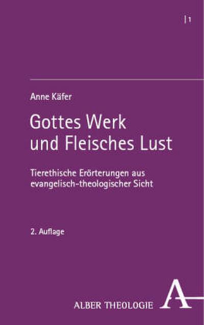 Gottes Werk und Fleisches Lust