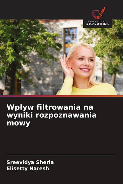 Wp¿yw filtrowania na wyniki rozpoznawania mowy
