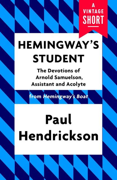 Hemingway’s Student