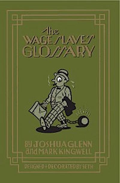 The Wage Slave’s Glossary