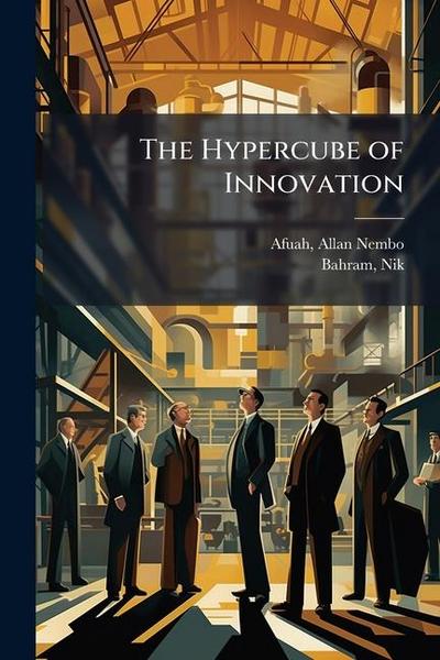 The Hypercube of Innovation
