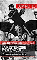 La Peste noire et ses ravages