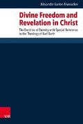 Divine Freedom and Revelation in Christ