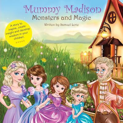 Mummy Madison: Monsters and Magic