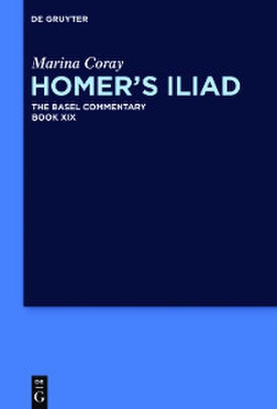 Homer’s Iliad. Book XIX