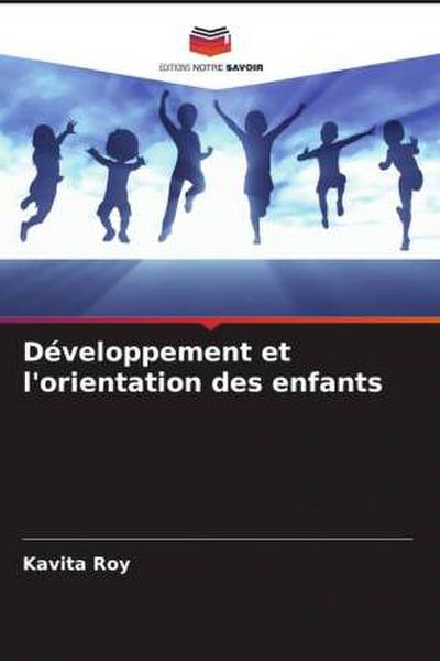 Développement et l’orientation des enfants
